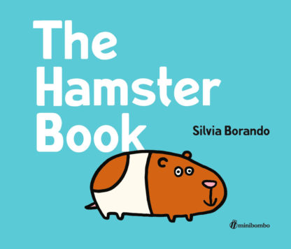 The Hamster Book Silvia Borando